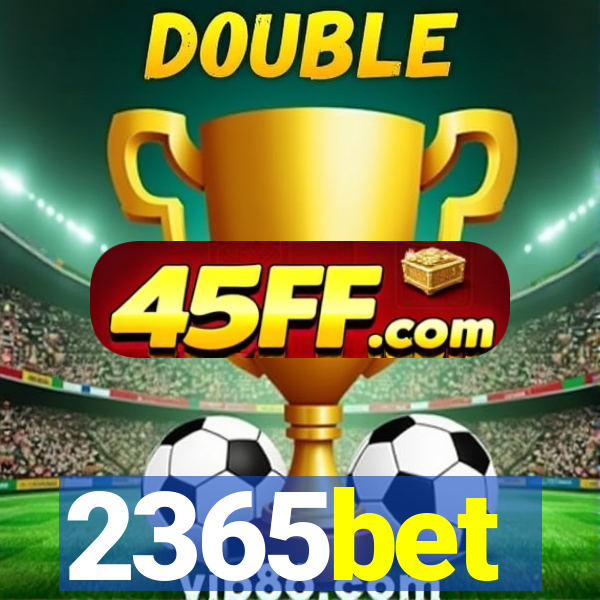 2365bet