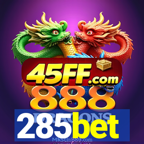 285bet