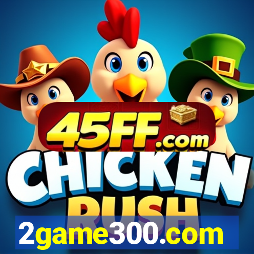 2game300.com