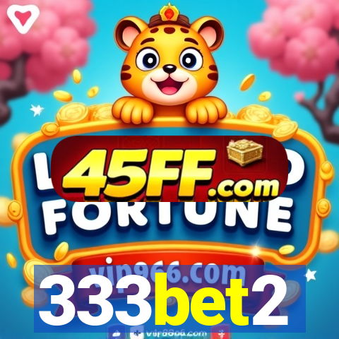 333bet2
