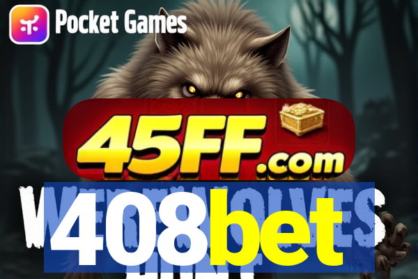 408bet