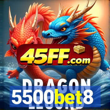 5500bet8