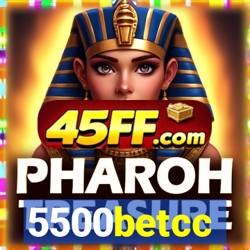 5500betcc