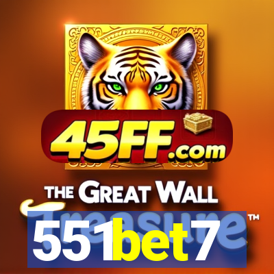 551bet7