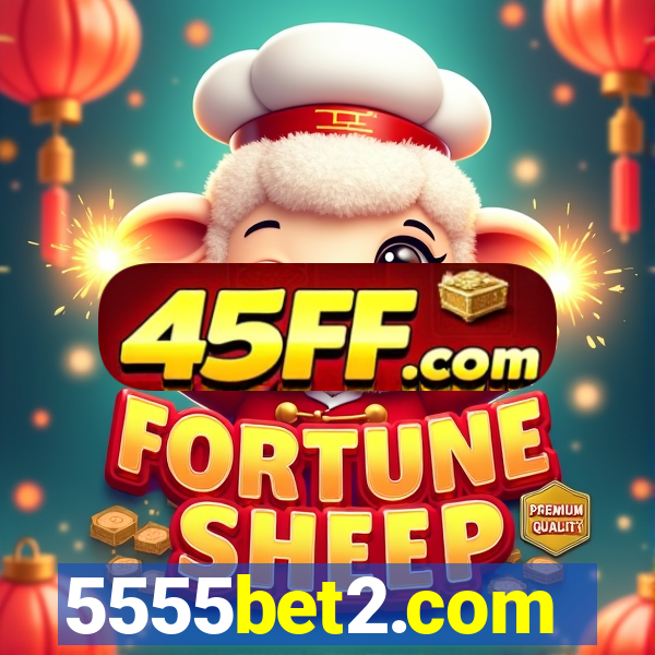 5555bet2.com