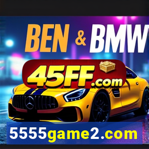5555game2.com