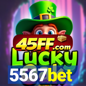 5567bet