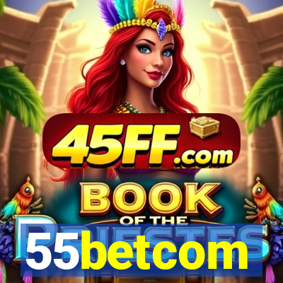 55betcom