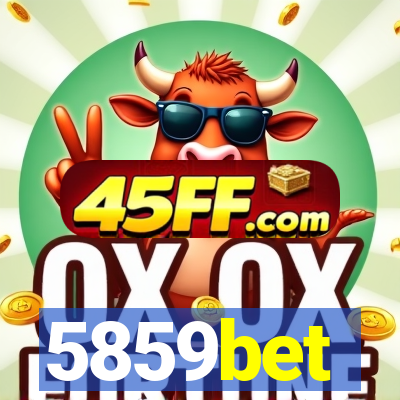 5859bet