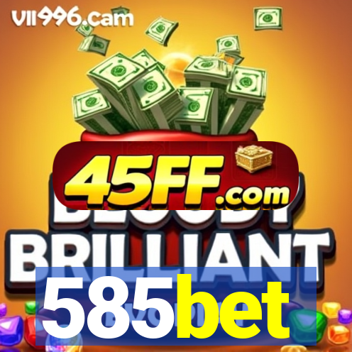 585bet