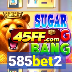 585bet2