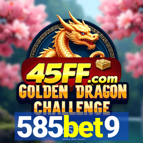 585bet9