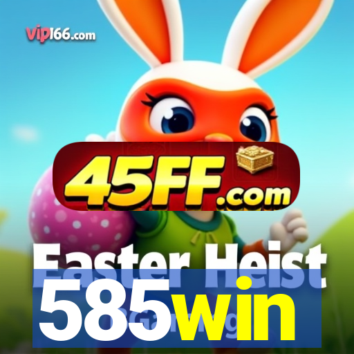 585win