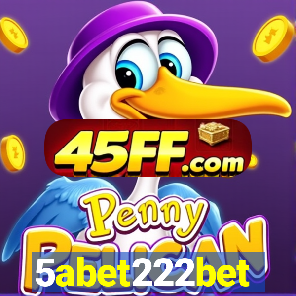 5abet222bet