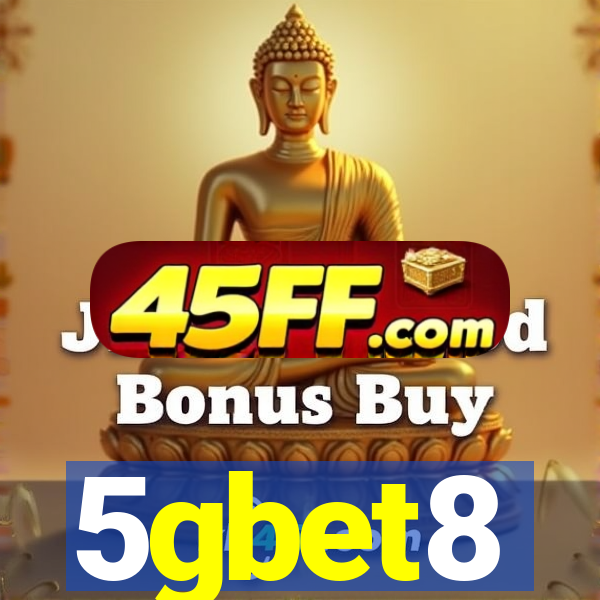5gbet8