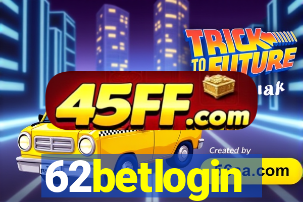 62betlogin
