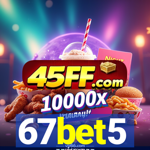 67bet5