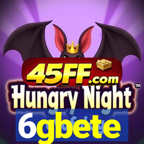 6gbete