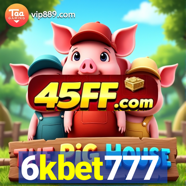 6kbet777