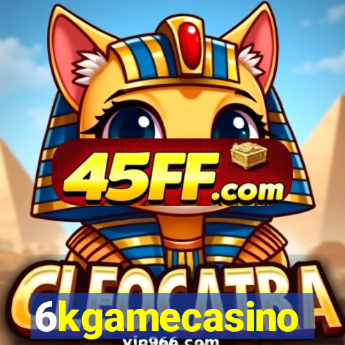 6kgamecasino