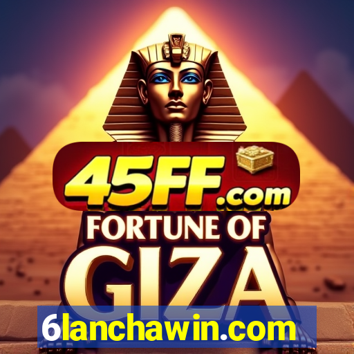 6lanchawin.com
