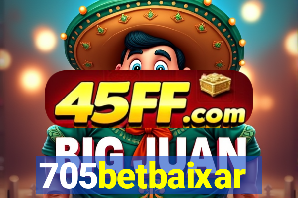 705betbaixar