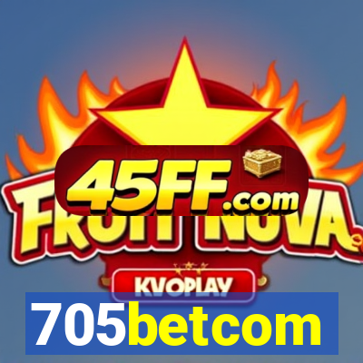 705betcom