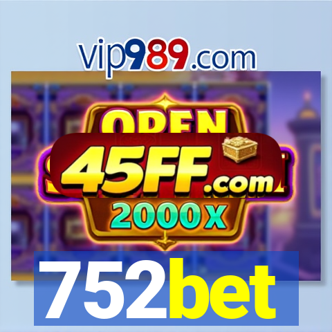 752bet