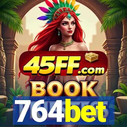 764bet