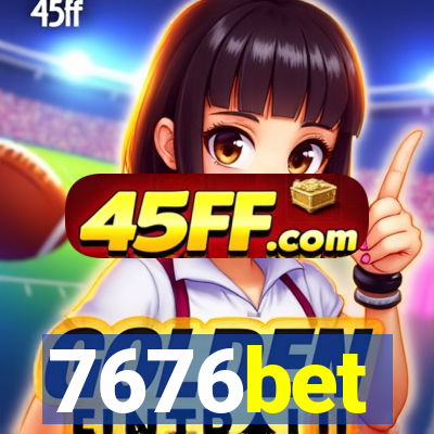 7676bet