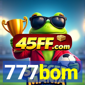 777bom