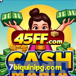 7biquinipg.com