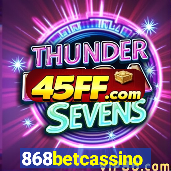 868betcassino