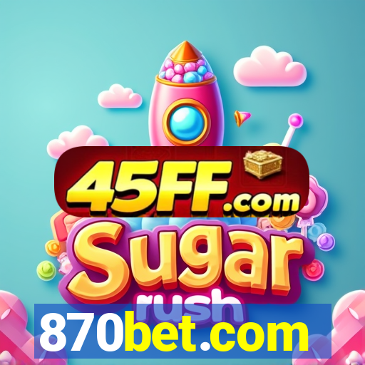 870bet.com