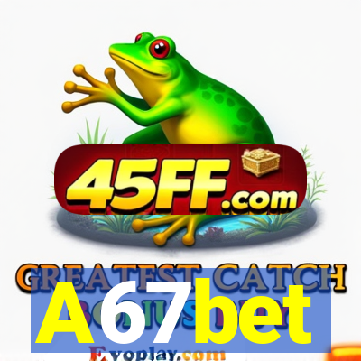 A67bet