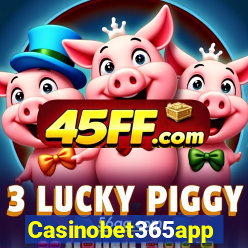 Casinobet365app