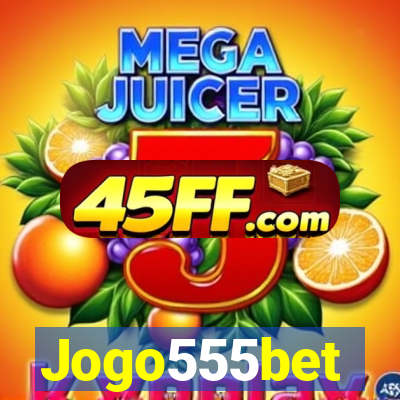 Jogo555bet