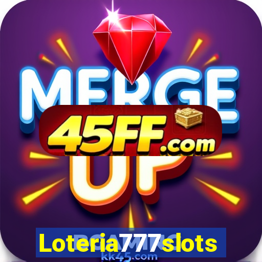 Loteria777slots