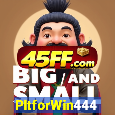 PltforWin444