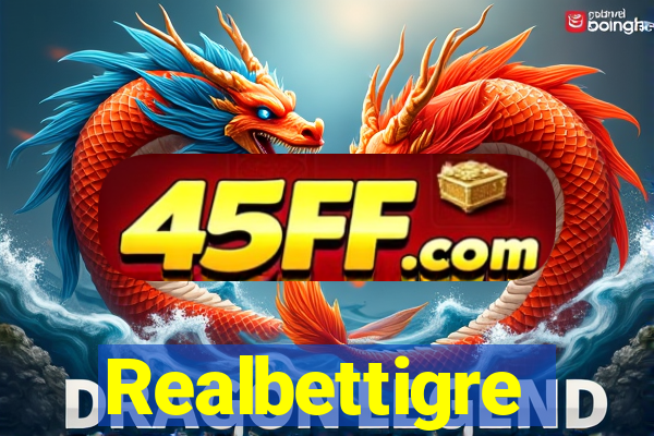 Realbettigre