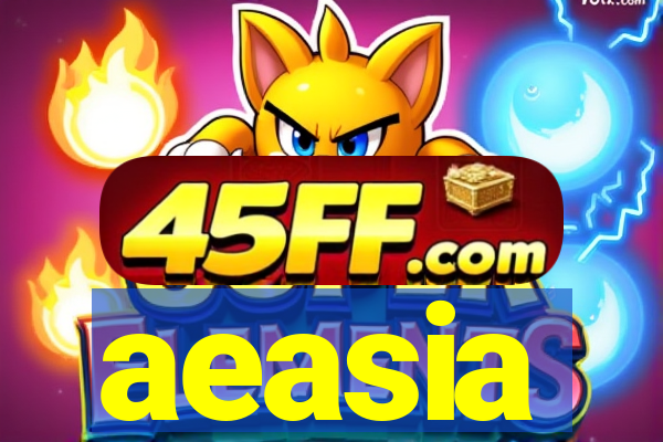 aeasia