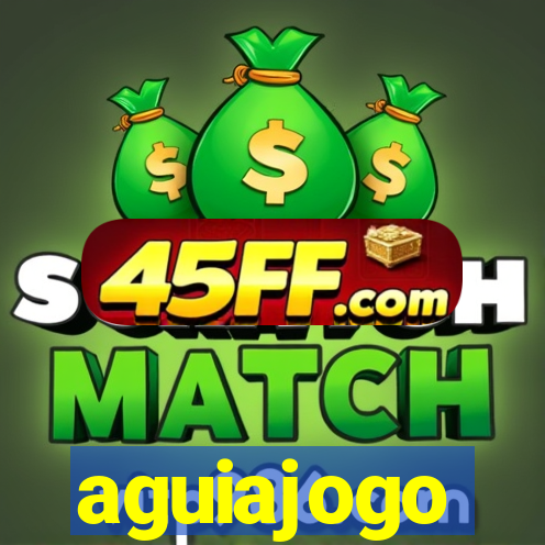aguiajogo