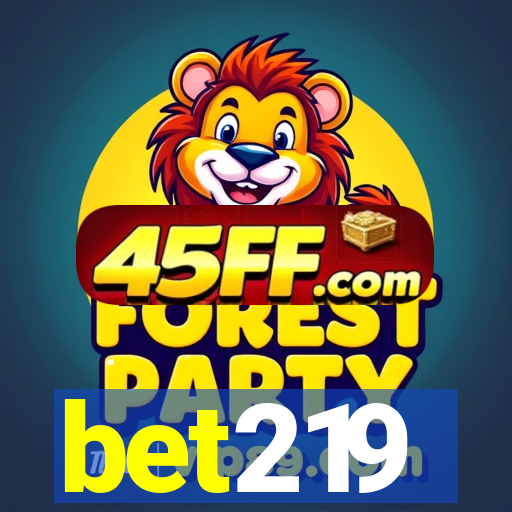 bet219
