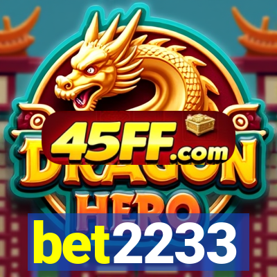 bet2233