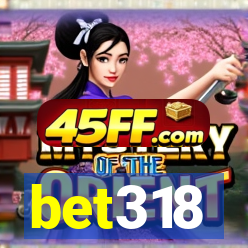 bet318