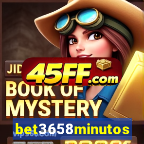 bet3658minutos
