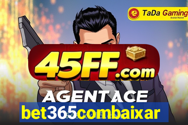 bet365combaixar