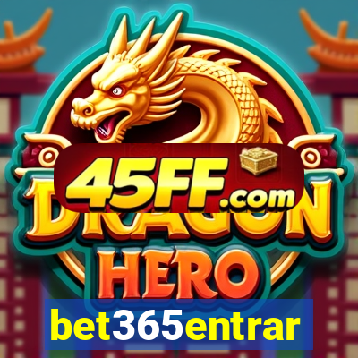 bet365entrar
