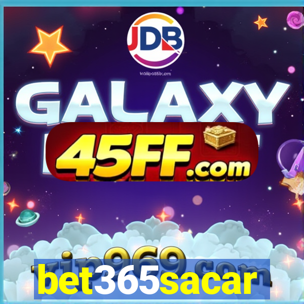 bet365sacar