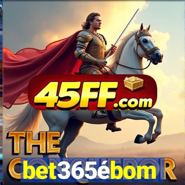 bet365ébom